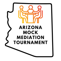 Arizona Mock Mediation Tournament